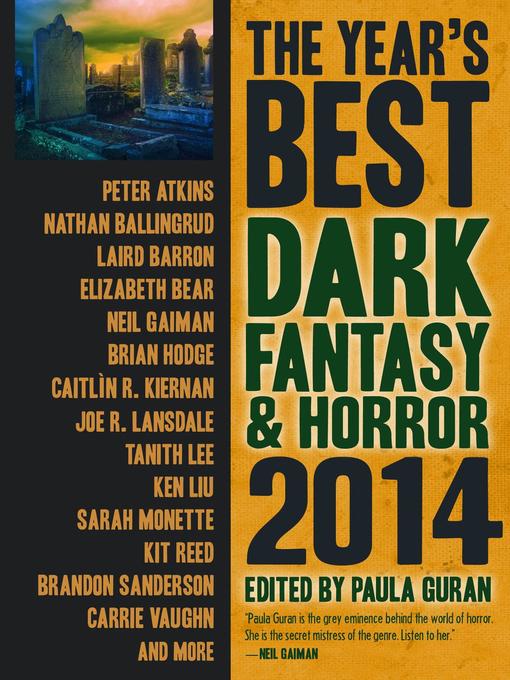 Title details for The Year's Best Dark Fantasy & Horror, 2014 Edition by Paula Guran - Available